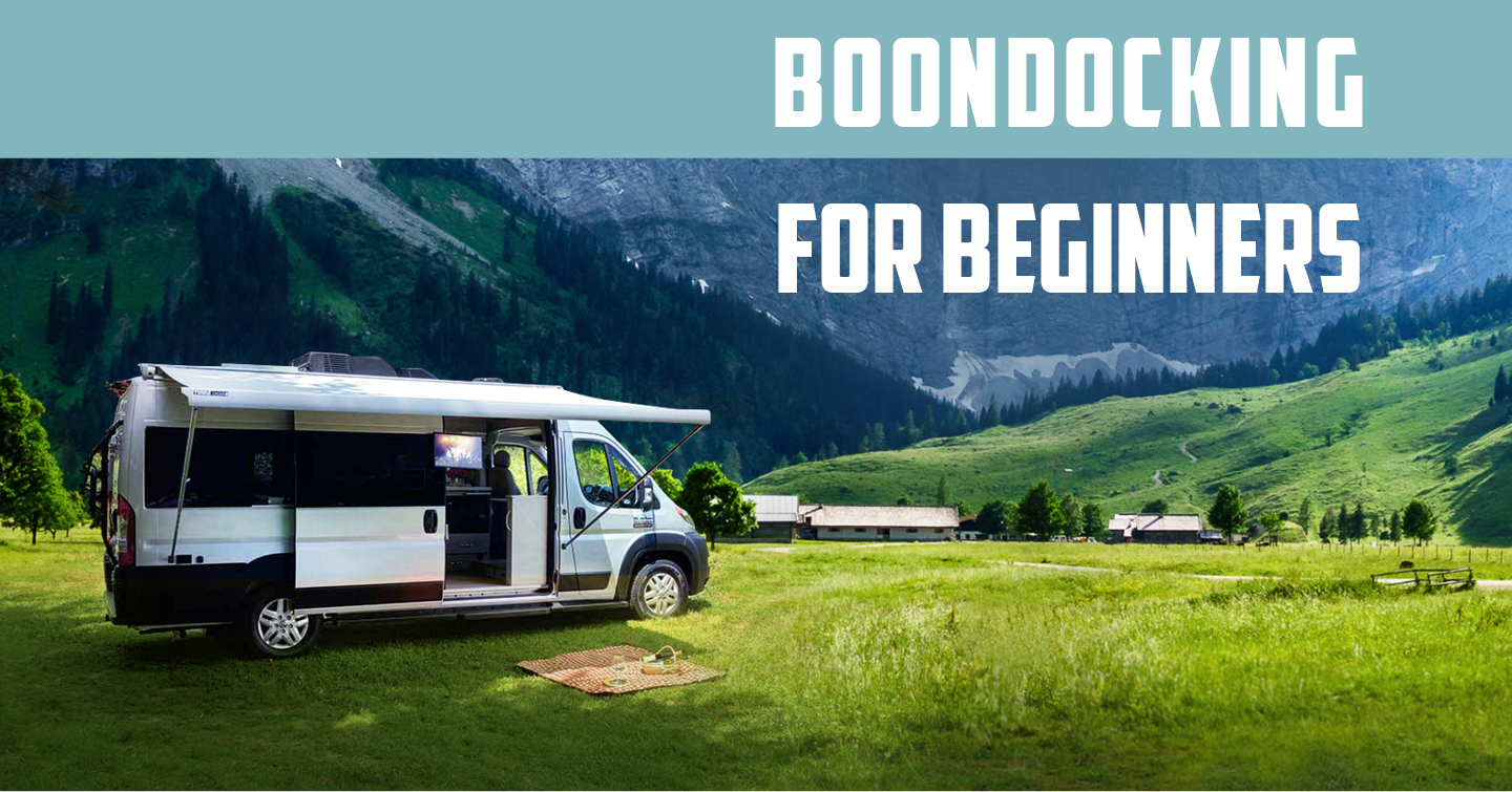 Boondocking Tips and Tricks for Beginner RV Enthusiasts